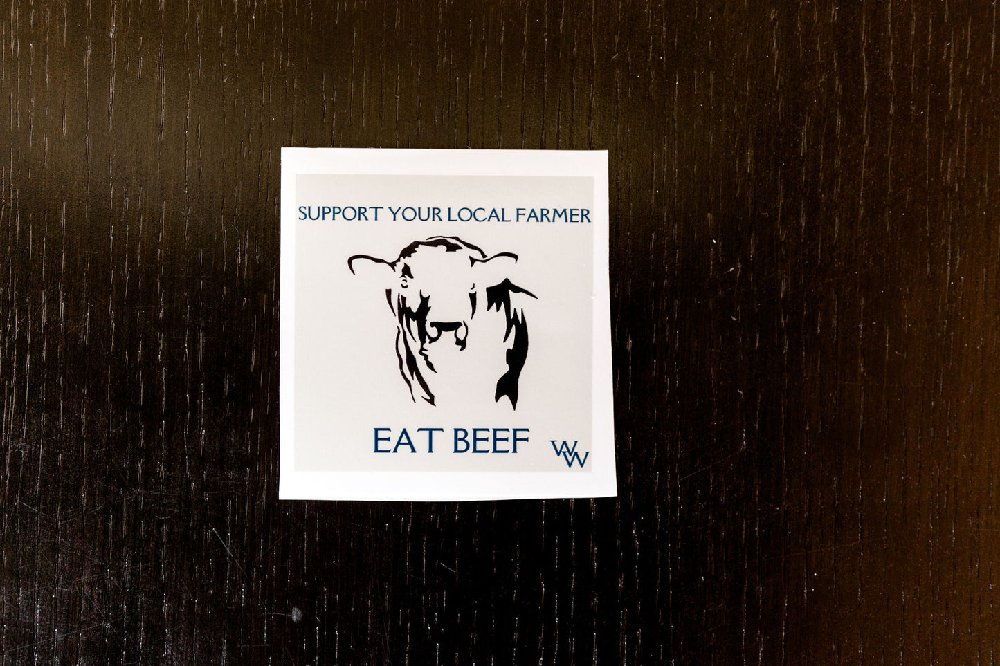 Support Your Local Farmer - Eat Beef Sticker